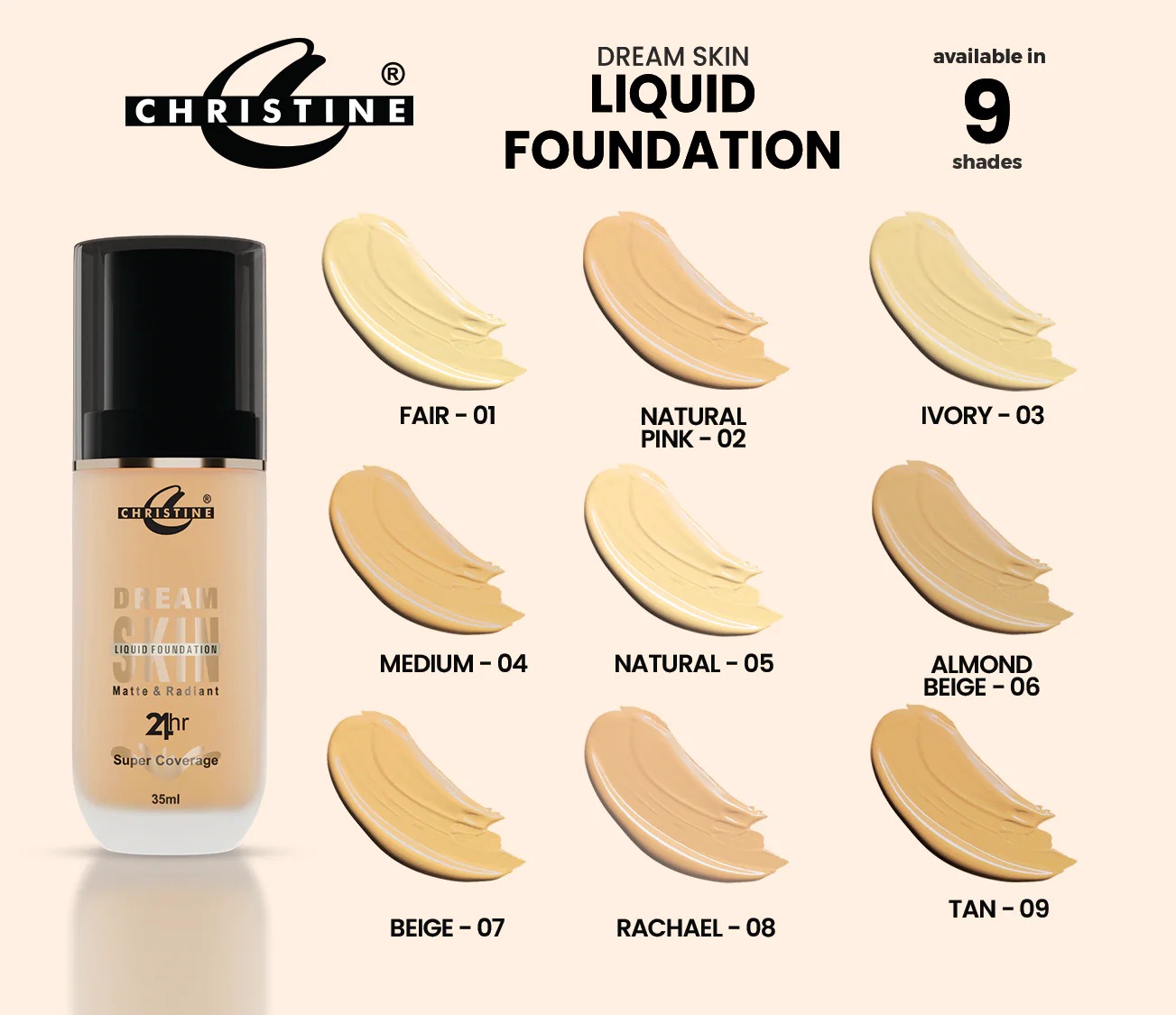 Christine Dream Skin Liquid Foundation | Full Coverage Matte Foundation 2 Christine Dream Skin Liquid Foundation | Full Coverage Matte Foundation - Image 2